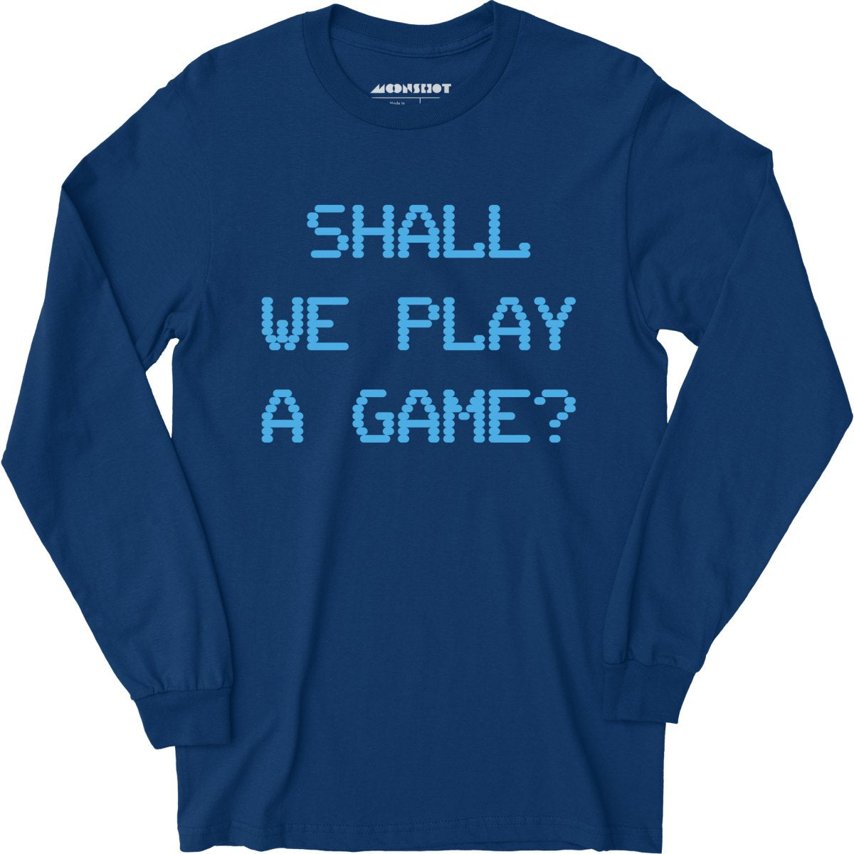 Shall We Play a Game? - Long Sleeve T-Shirt
