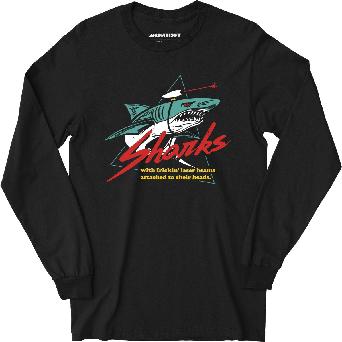 Sharks With Frickin' Laser Beams Attached to Their Heads - Long Sleeve T-Shirt