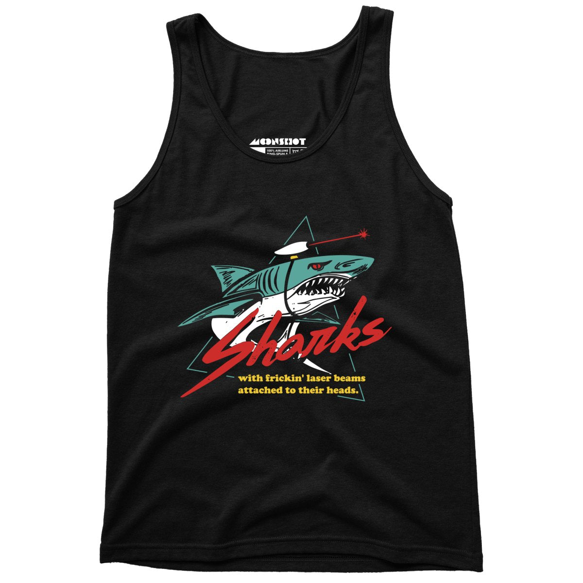 Sharks With Frickin' Laser Beams Attached to Their Heads - Unisex Tank Top