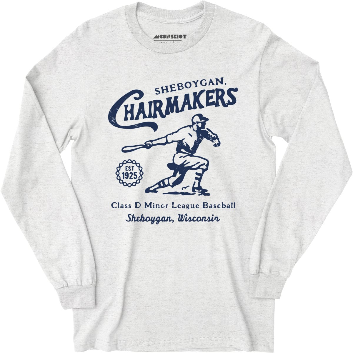 Sheboygan Chairmakers - Wisconsin - Vintage Defunct Baseball Teams - Long Sleeve T-Shirt