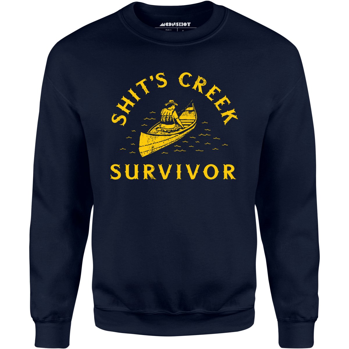 Shit's Creek Survivor - Unisex Sweatshirt