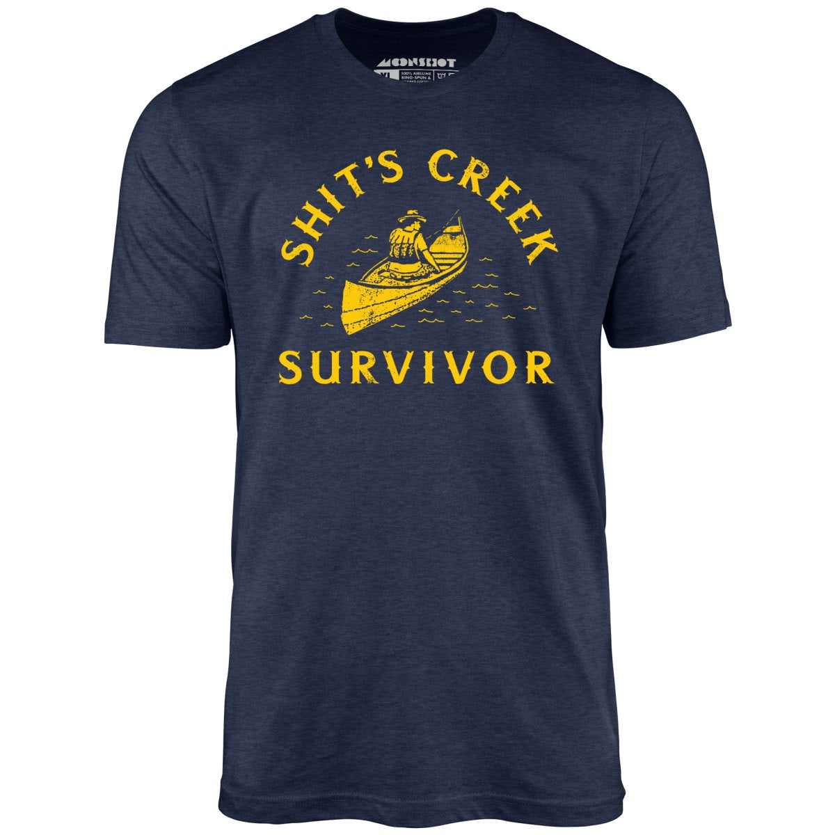 Shit's Creek Survivor - Unisex T-Shirt
