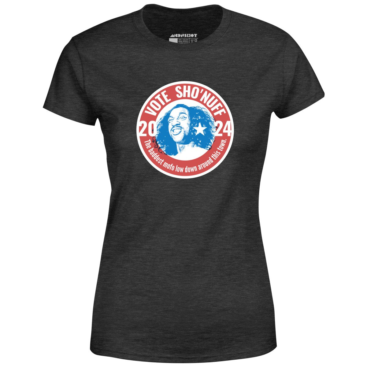 Sho'nuff 2024 - Women's T-Shirt