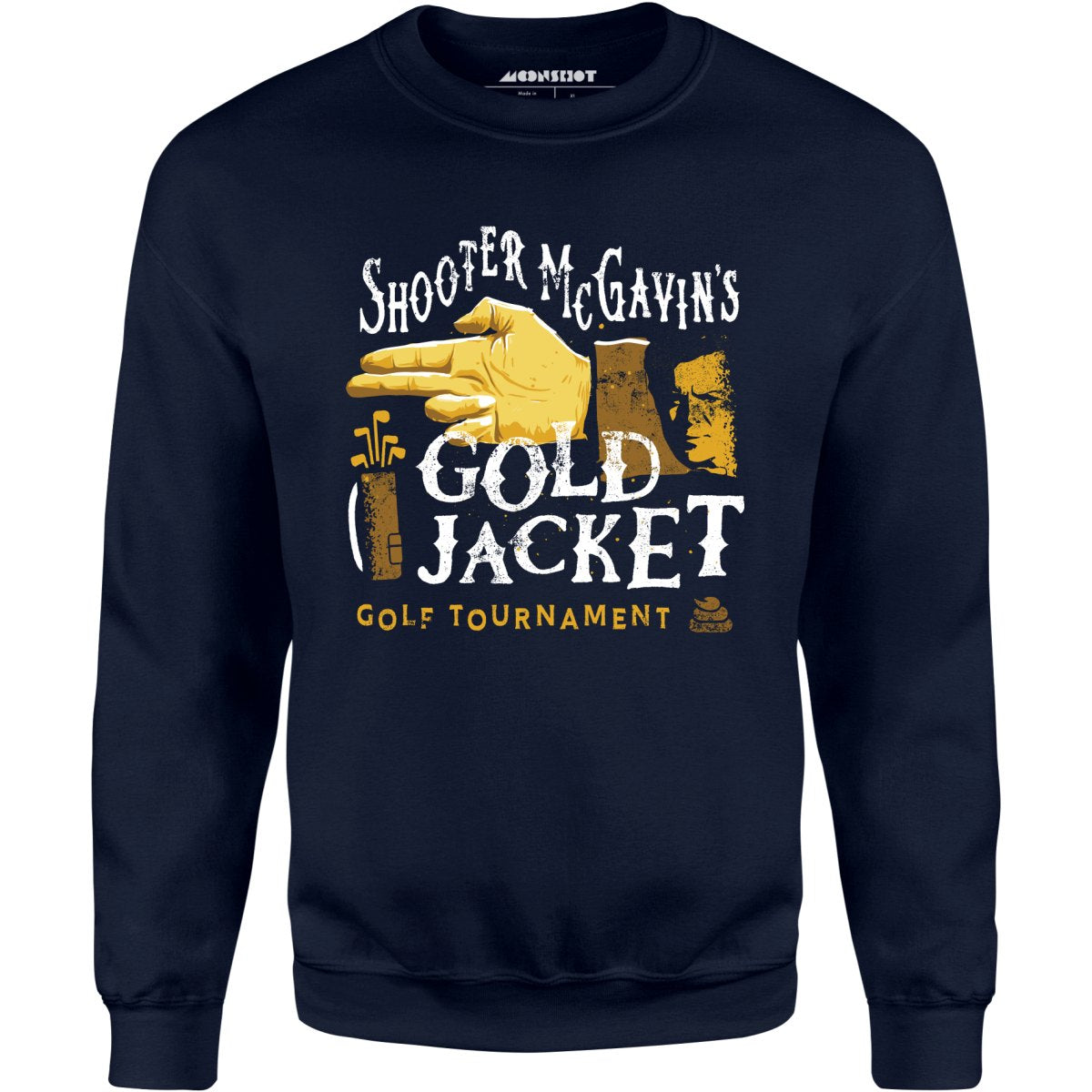 Shooter McGavin's Gold Jacket Golf Tournament - Unisex Sweatshirt