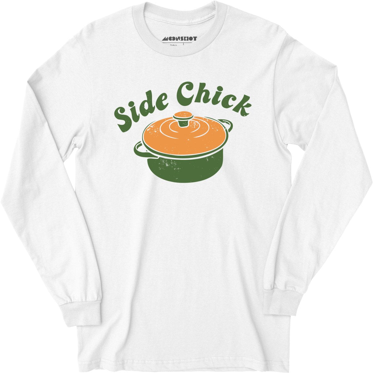 Side Chick - Long Sleeve T-Shirt
