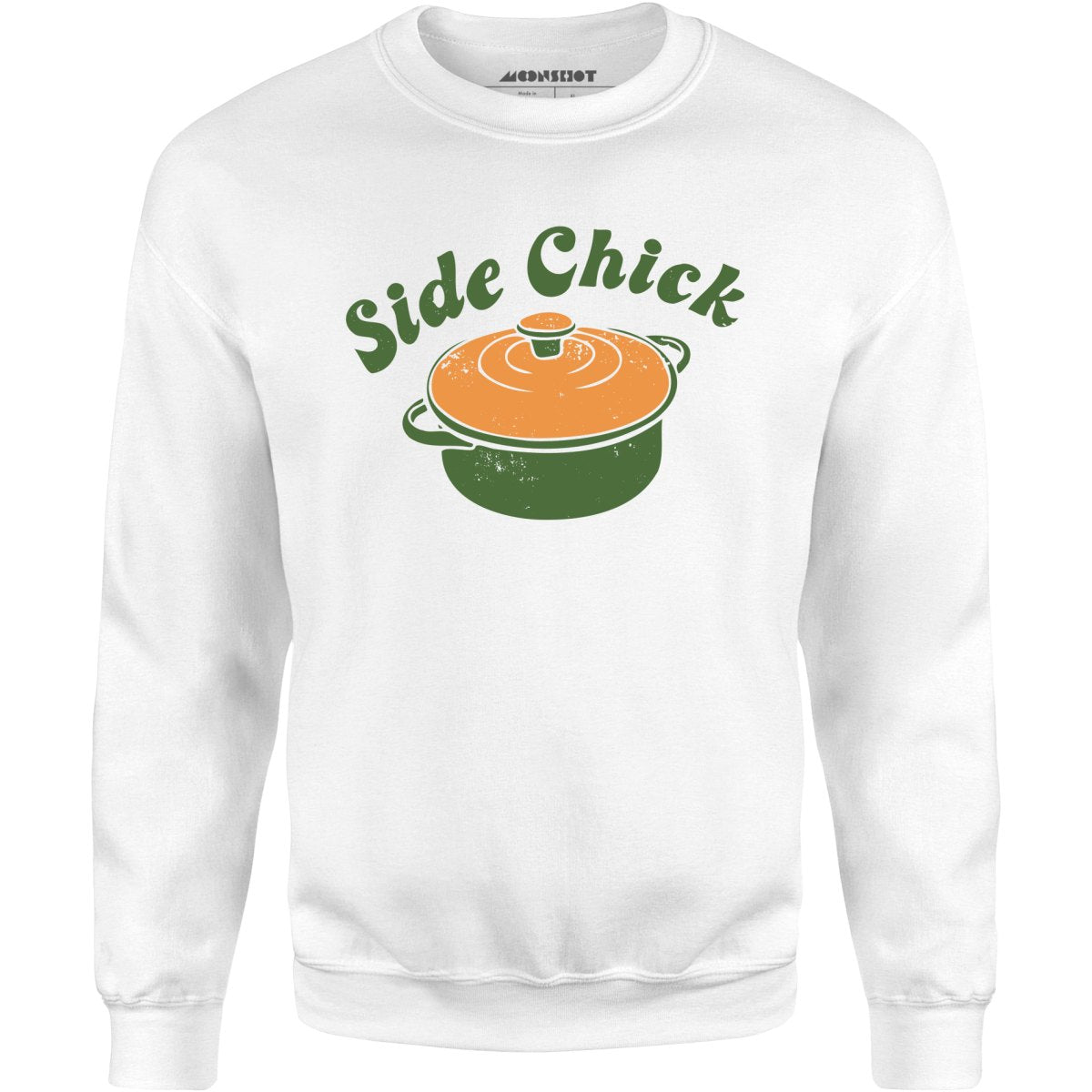 Side Chick - Unisex Sweatshirt