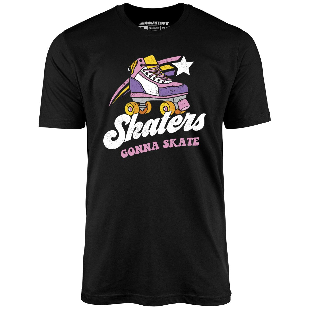 Skaters Gonna Skate - Unisex T-Shirt