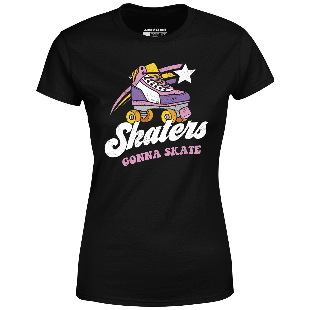 Skaters Gonna Skate - Women's T-Shirt