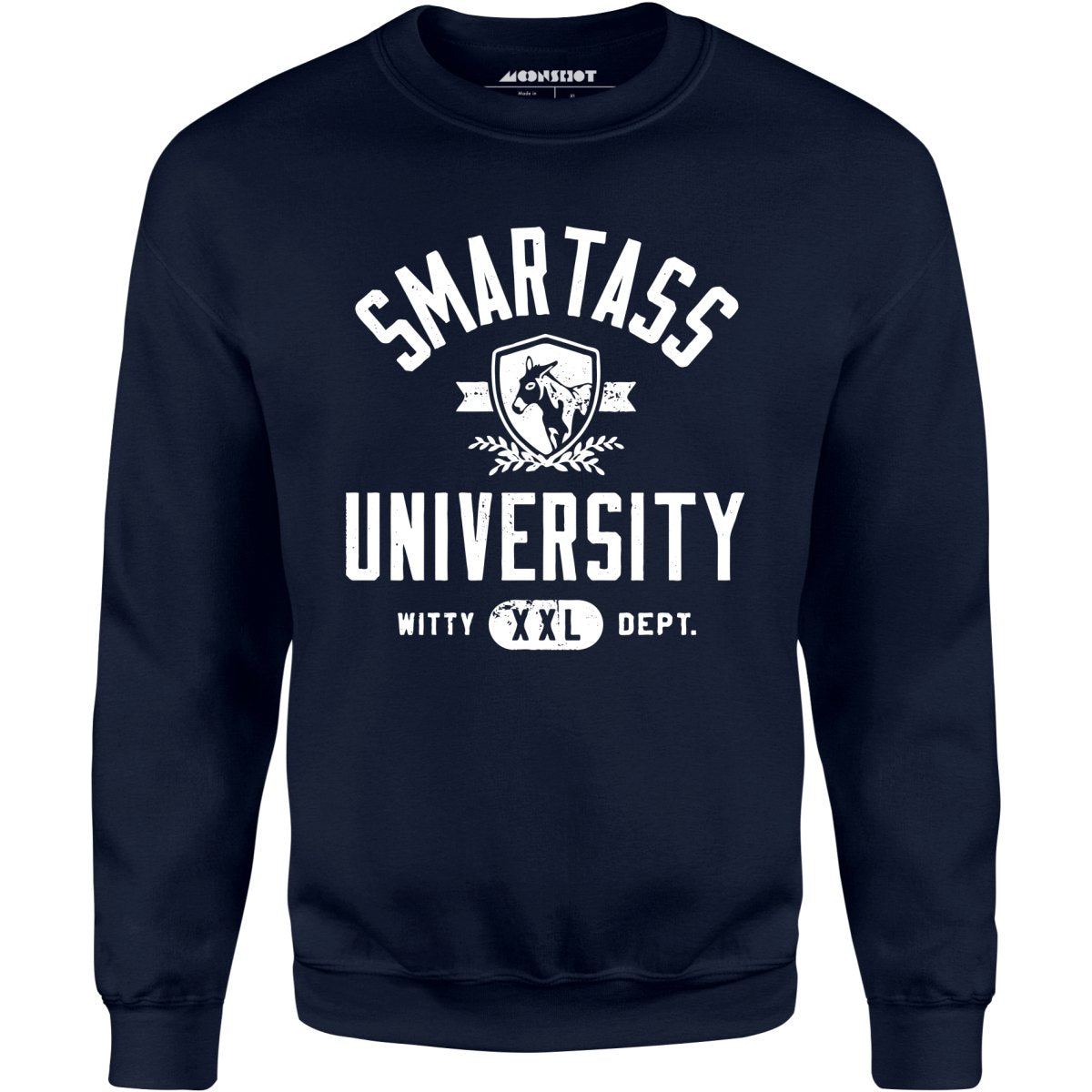 Smartass University - Unisex Sweatshirt