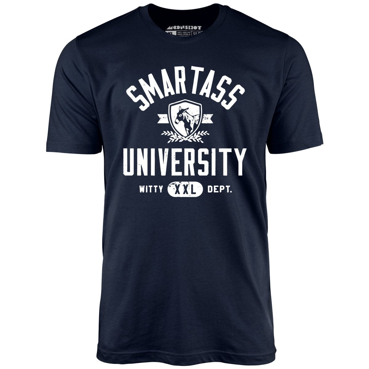 Smartass University - Unisex T-Shirt