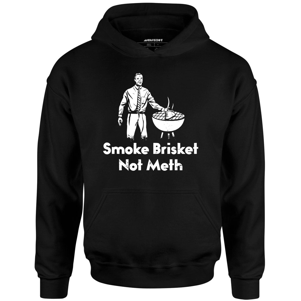 Smoke Brisket Not Meth v2 - Unisex Hoodie