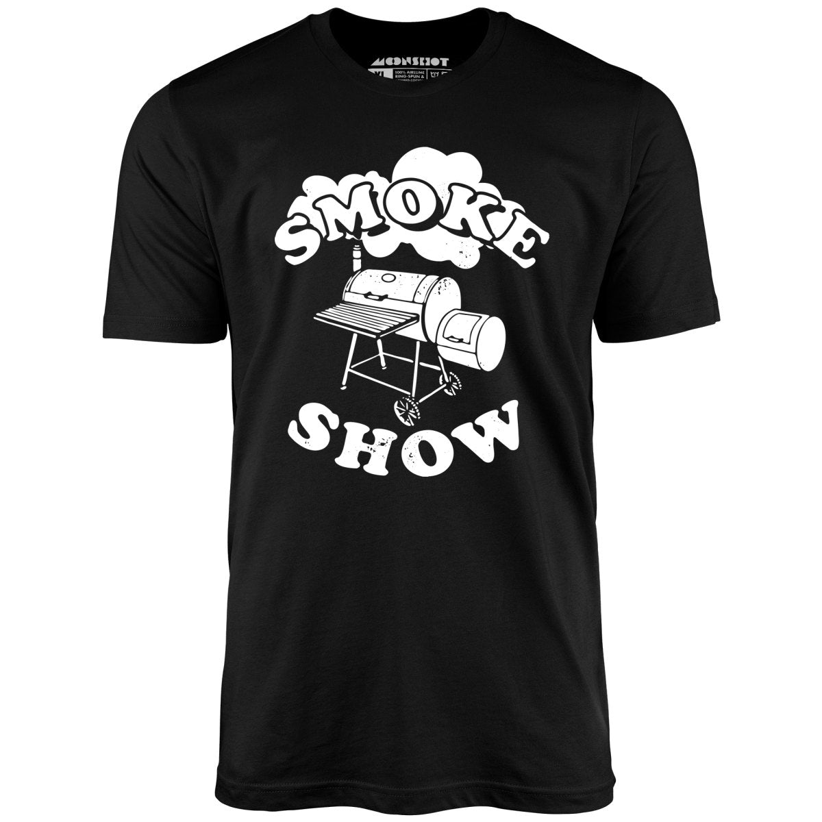 Smoke Show - Unisex T-Shirt