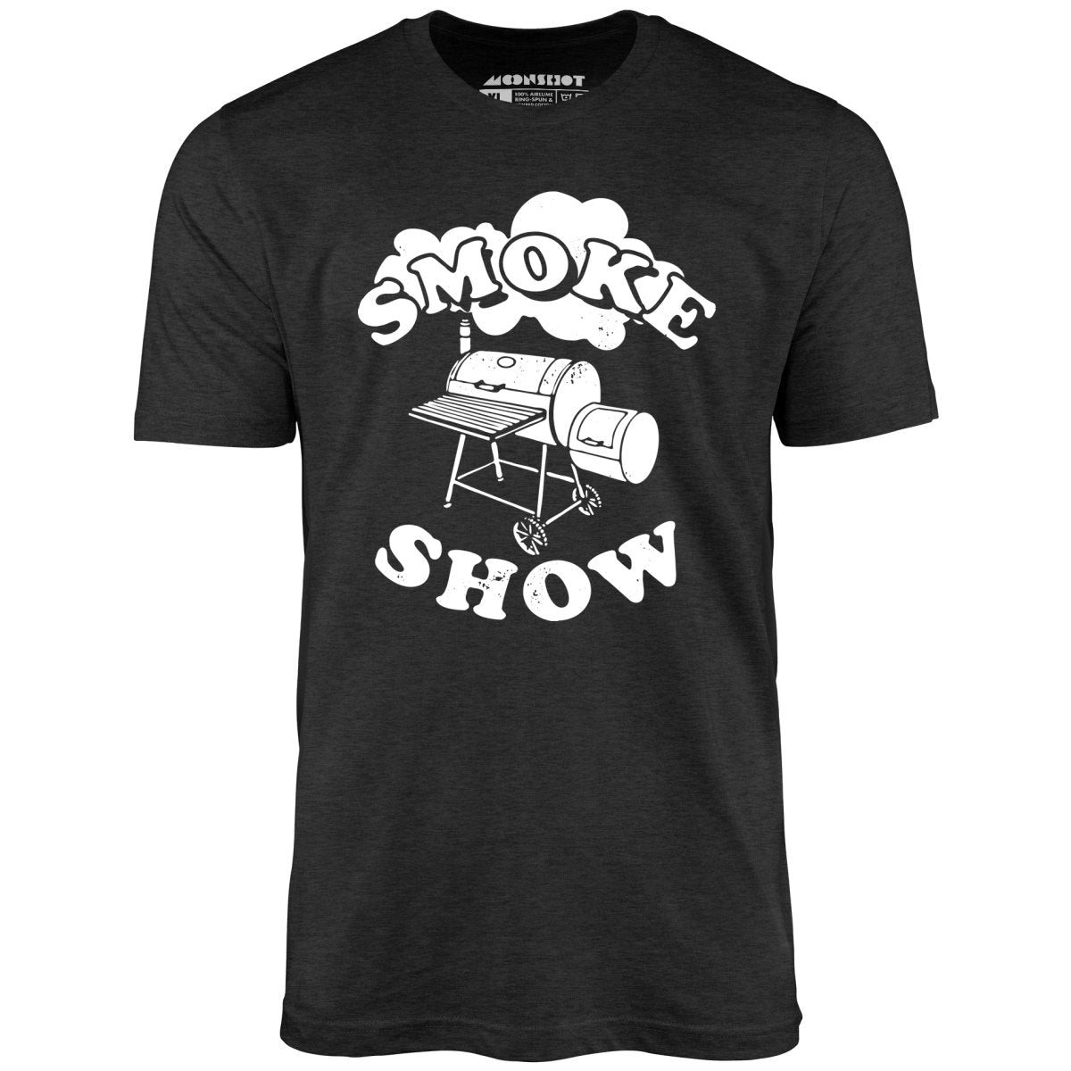 Smoke Show - Unisex T-Shirt