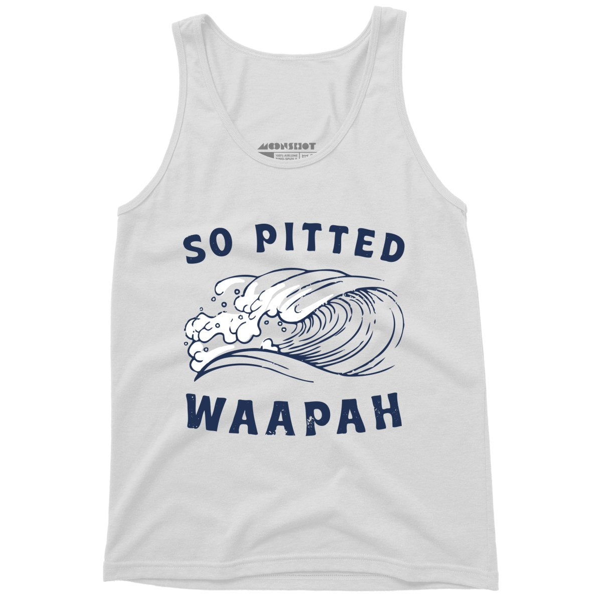 So Pitted - Unisex Tank Top
