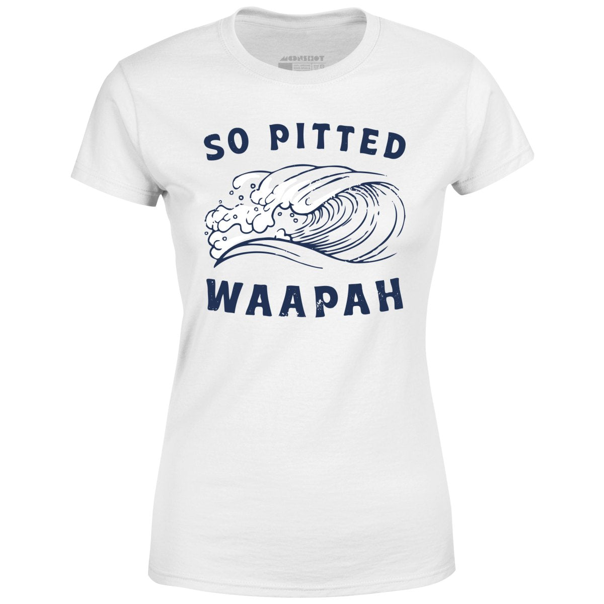 So Pitted - Women's T-Shirt