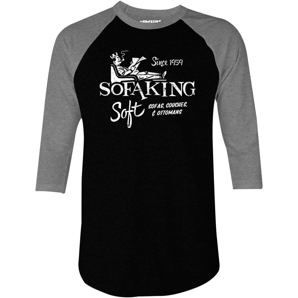 Sofa King Soft - 3/4 Sleeve Raglan T-Shirt