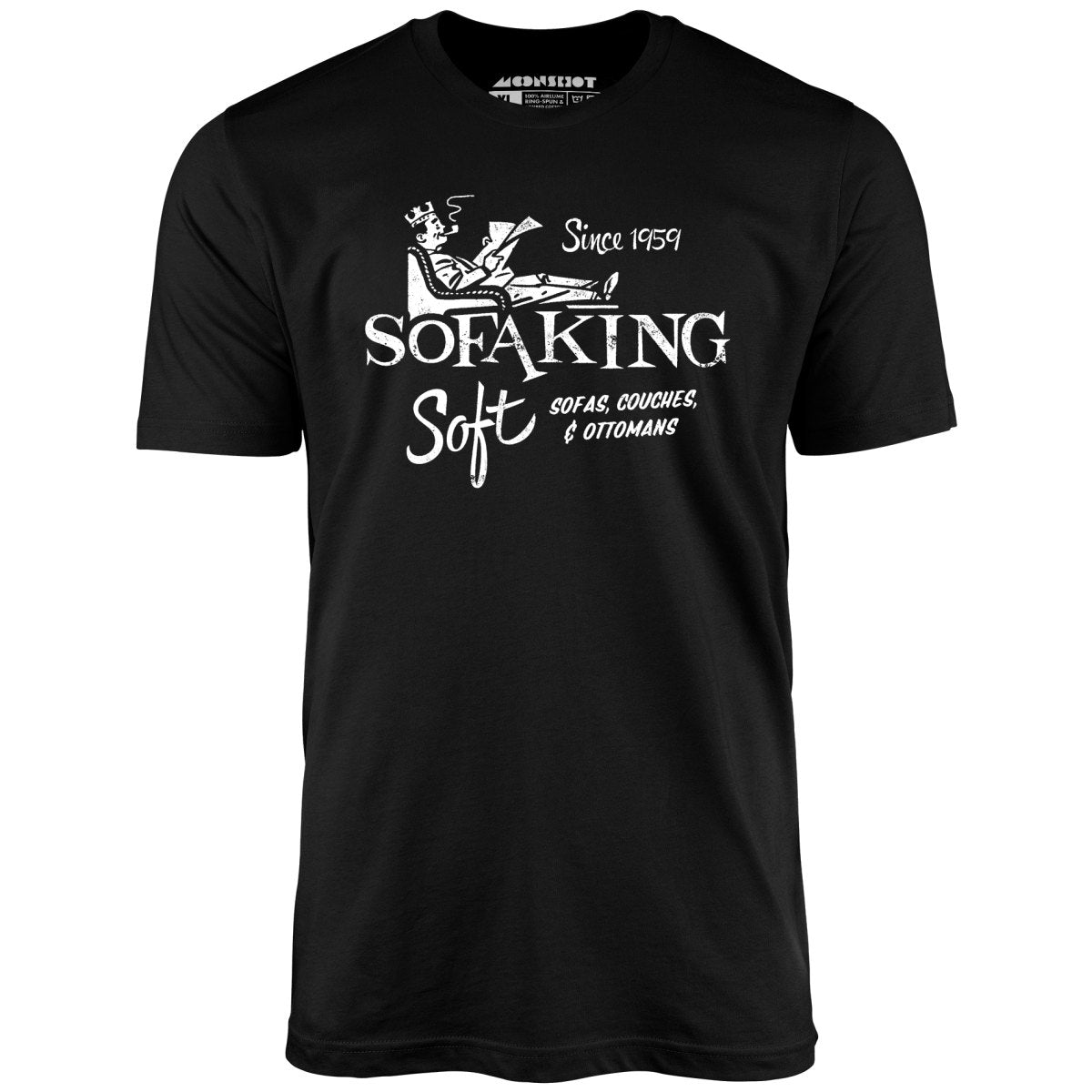 Sofa King Soft - Unisex T-Shirt