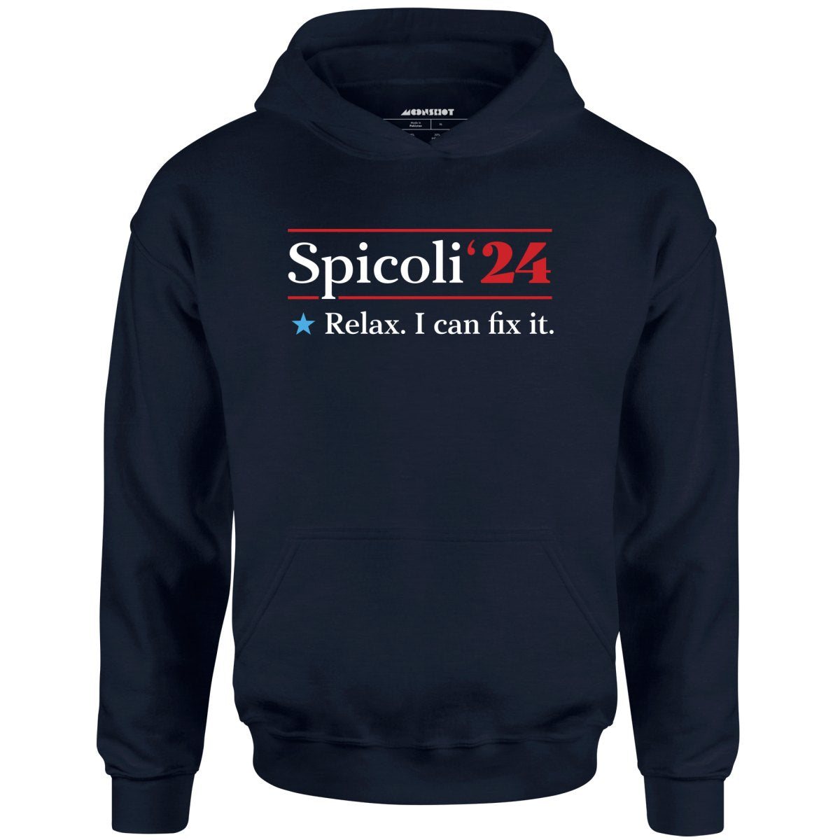 Spicoli 2024 - Relax, I Can Fix It - Unisex Hoodie