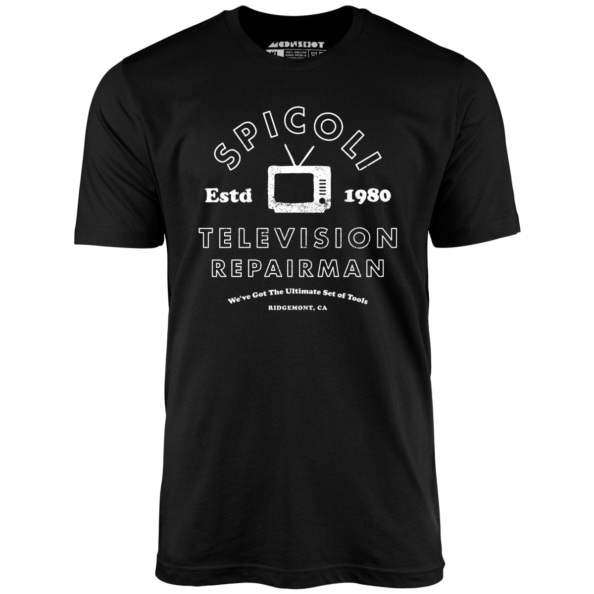 Spicoli Television Repairman - Unisex T-Shirt
