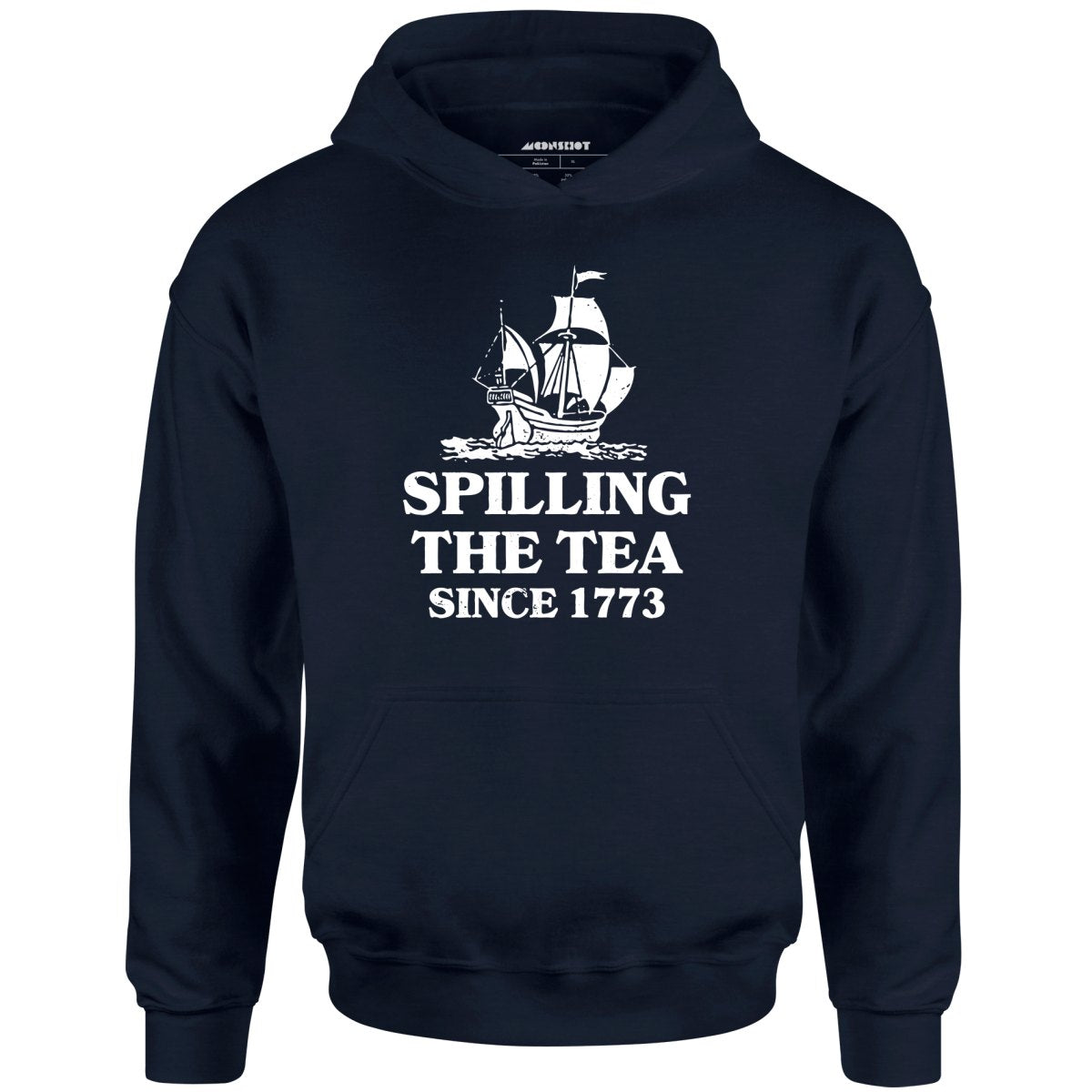 Spilling The Tea Since 1773 - Unisex Hoodie