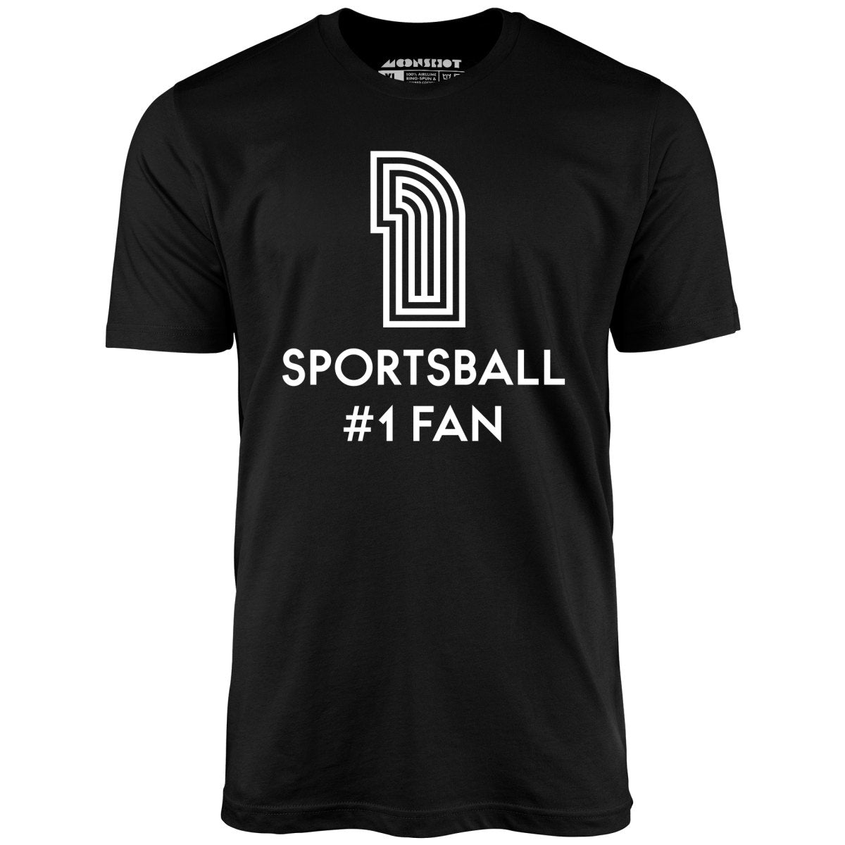 Sportsball #1 Fan - Unisex T-Shirt