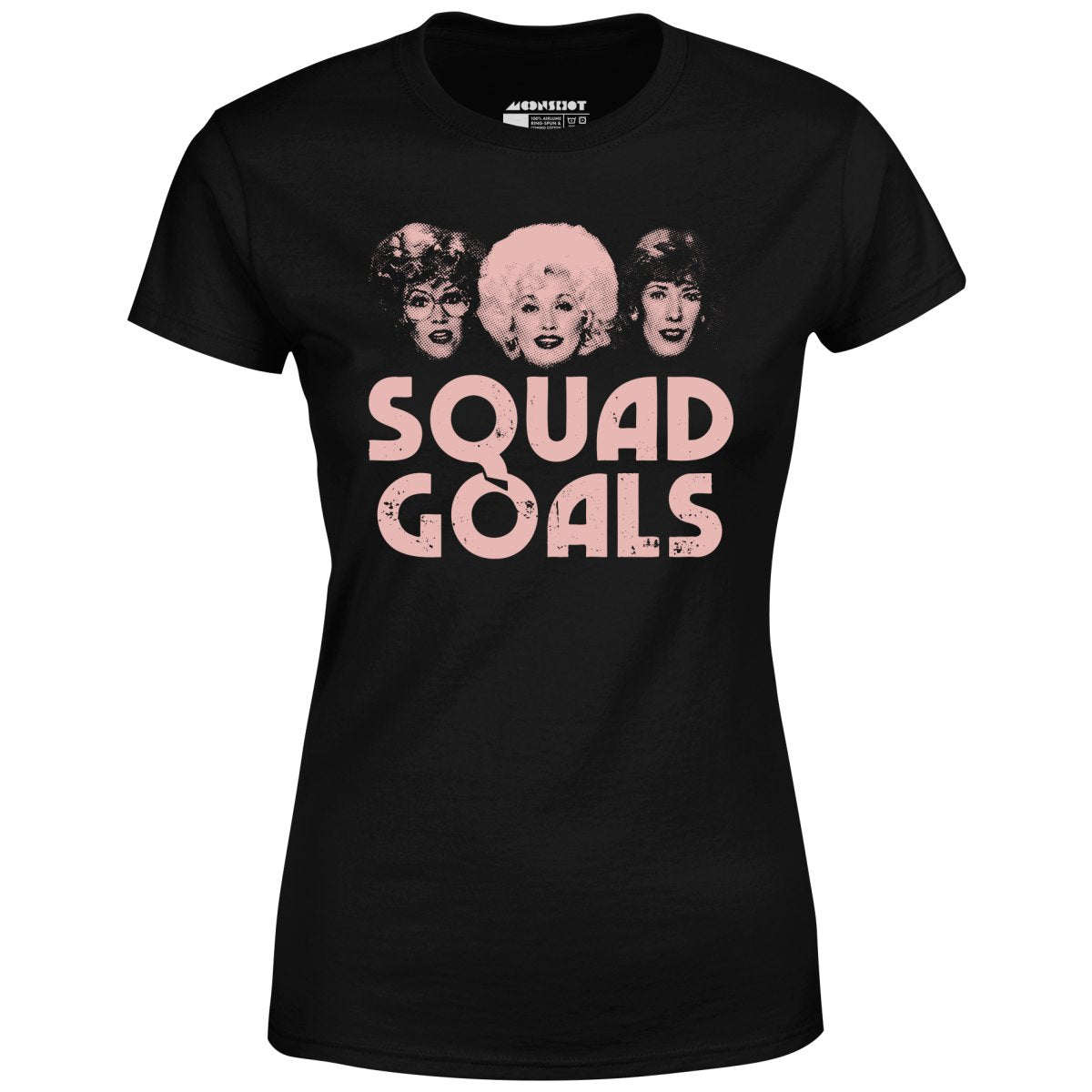 Squad Goals 9 to 5 - Women's T-Shirt