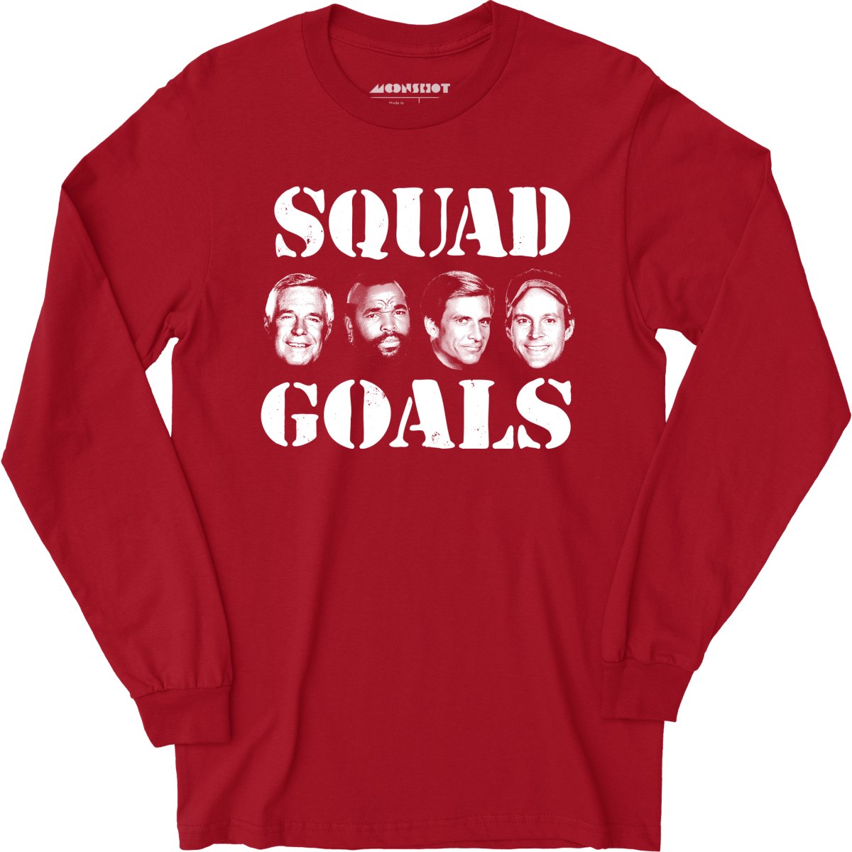 Squad Goals - A-Team - Long Sleeve T-Shirt