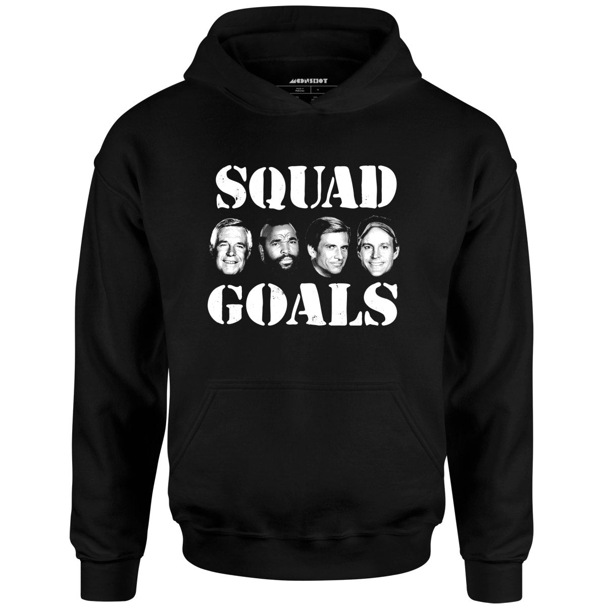 Squad Goals - A-Team - Unisex Hoodie