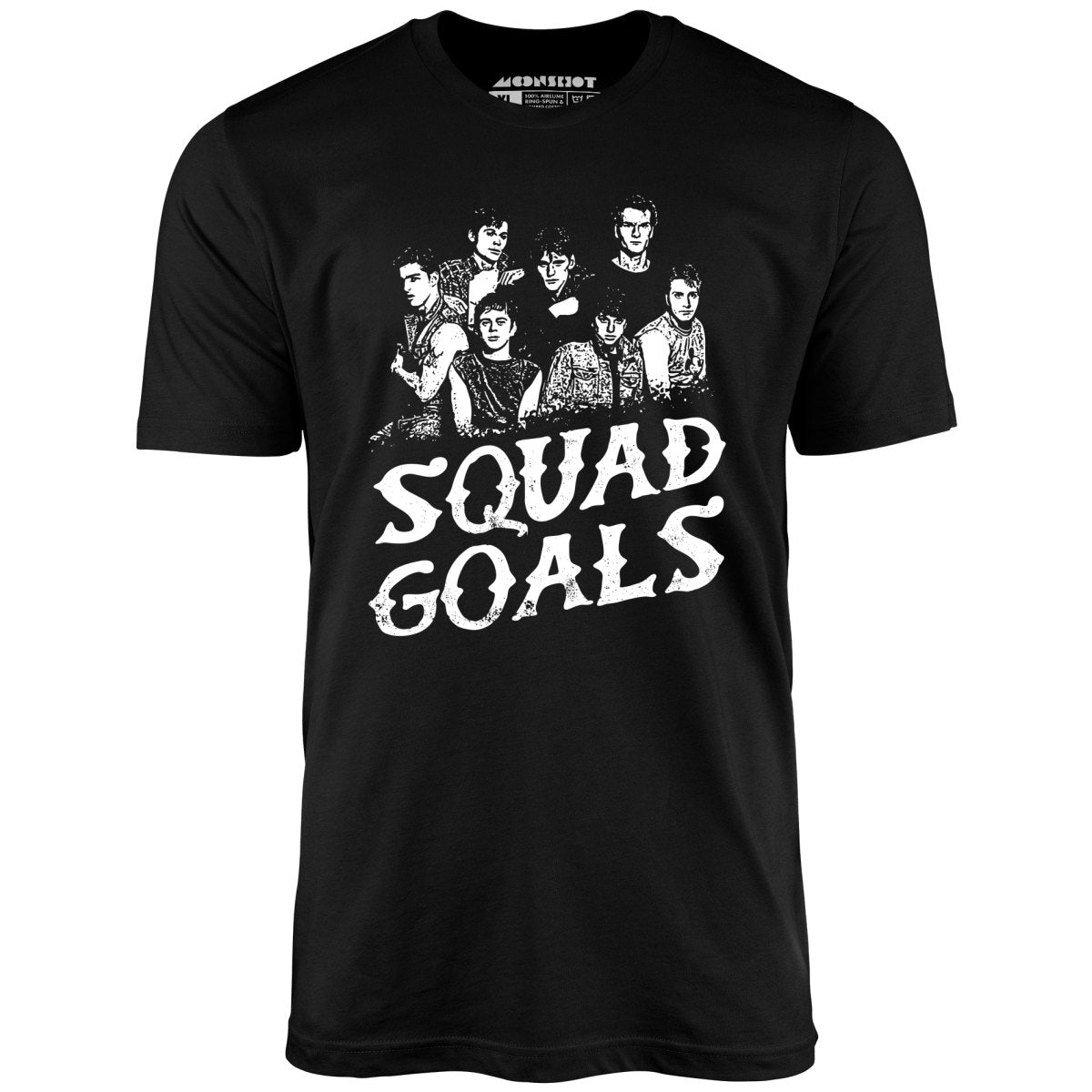 Squad Goals Outsiders - Unisex T-Shirt