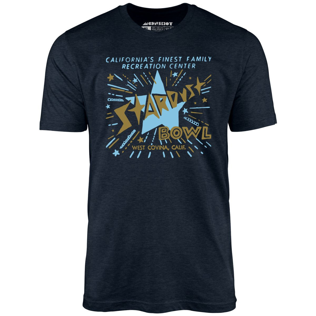 Stardust Bowl - West Covina, CA - Vintage Bowling Alley - Unisex T-Shirt