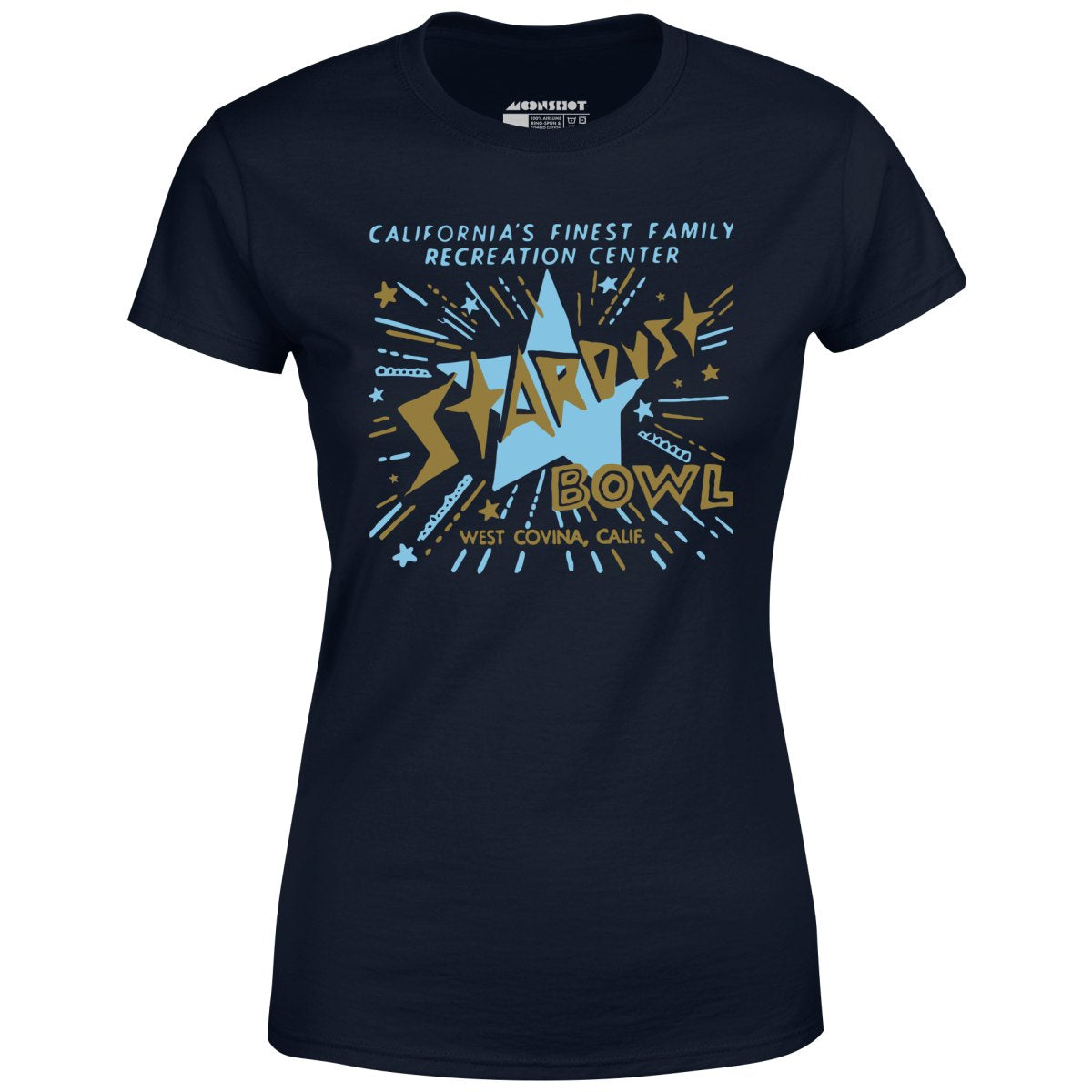 Stardust Bowl - West Covina, CA - Vintage Bowling Alley - Women's T-Shirt
