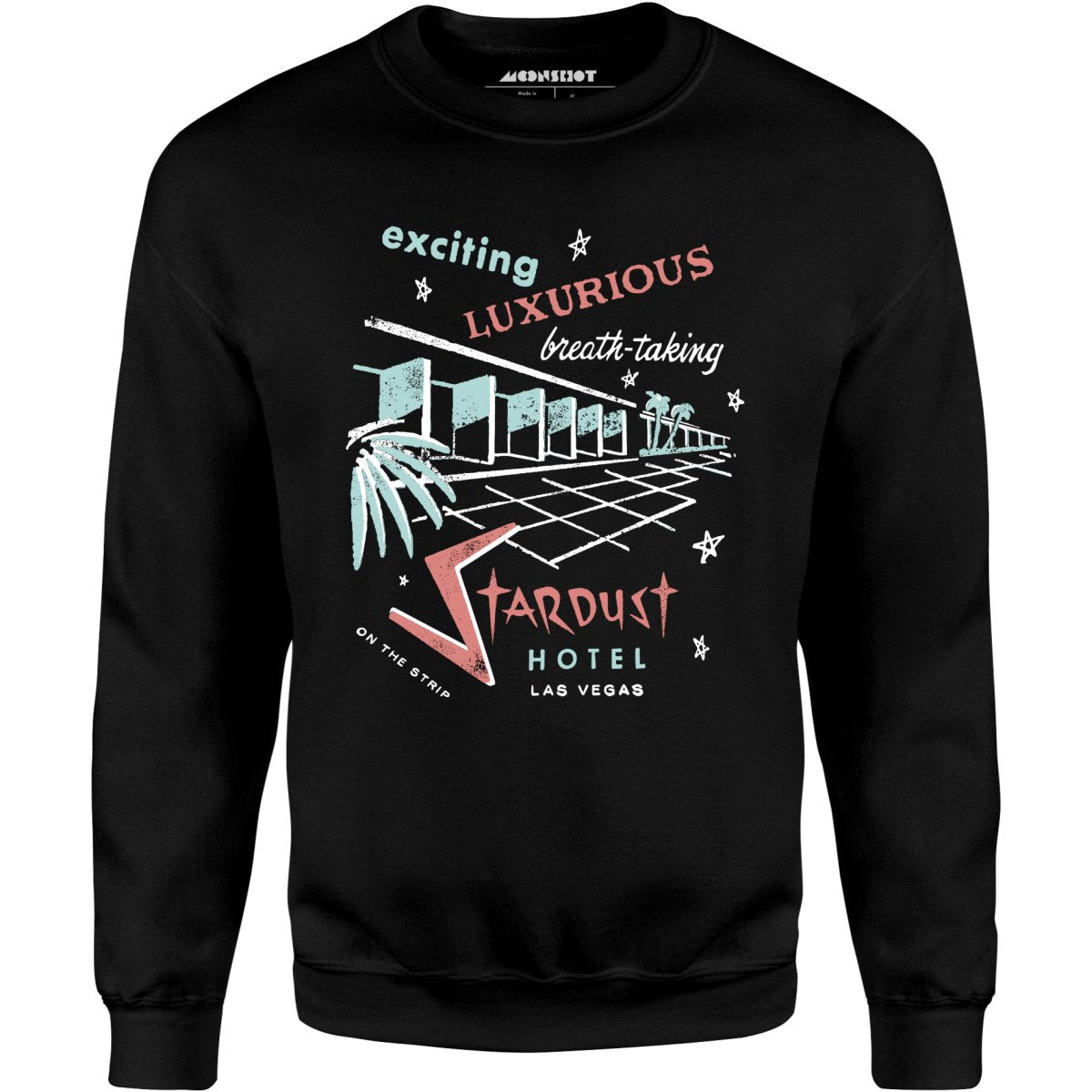 Stardust Hotel - Vintage Las Vegas - Unisex Sweatshirt