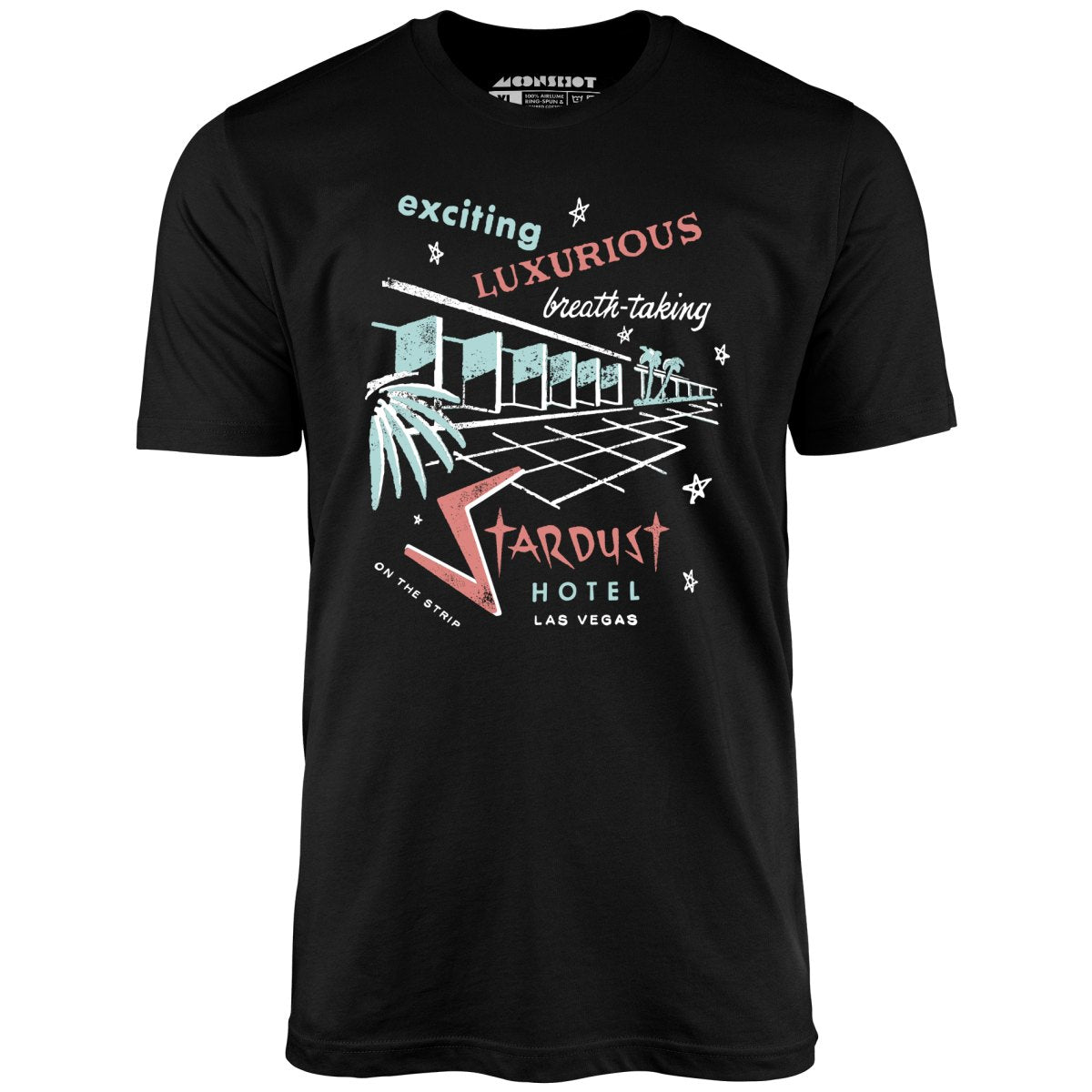 Stardust Hotel - Vintage Las Vegas - Unisex T-Shirt
