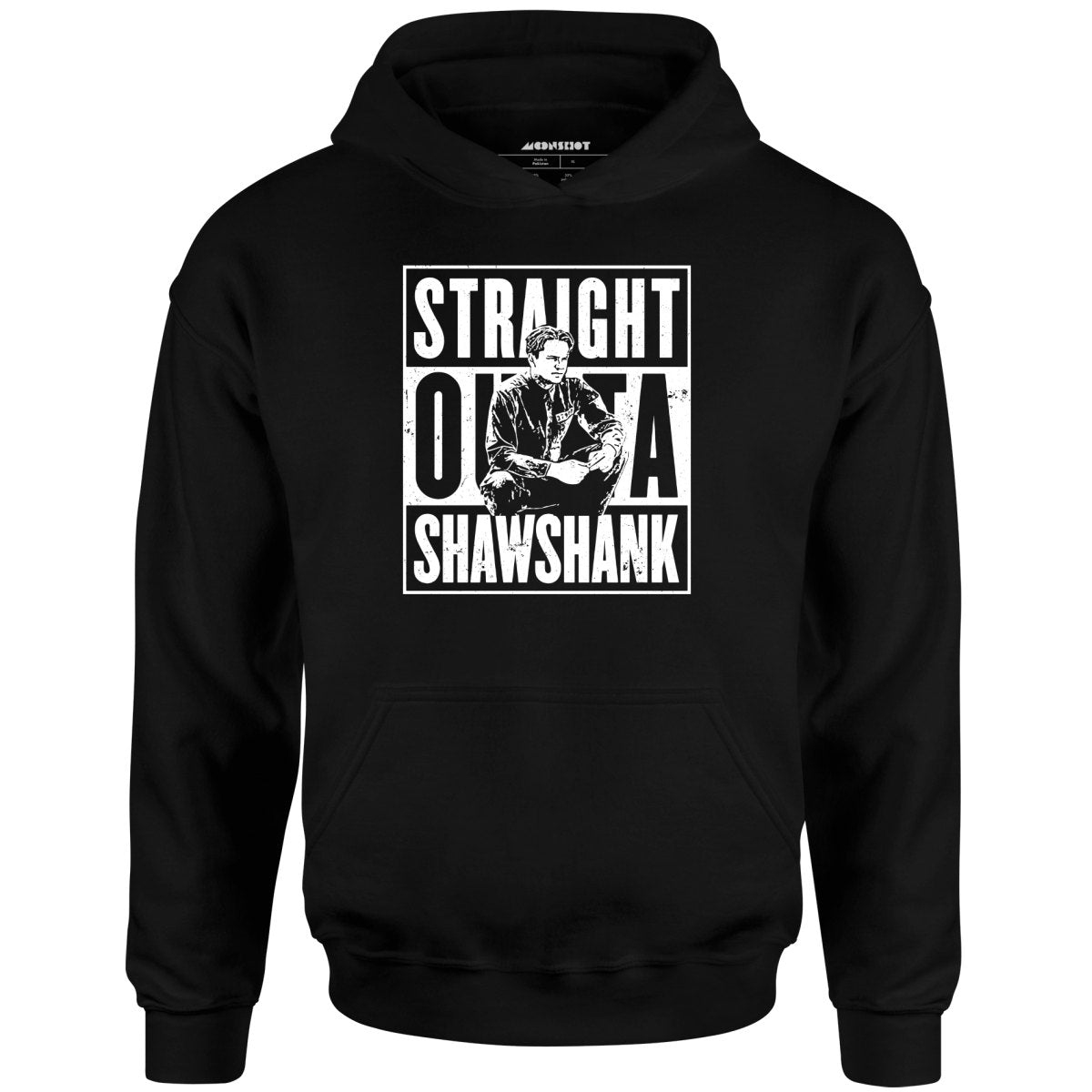Straight Outta Shawshank - Unisex Hoodie
