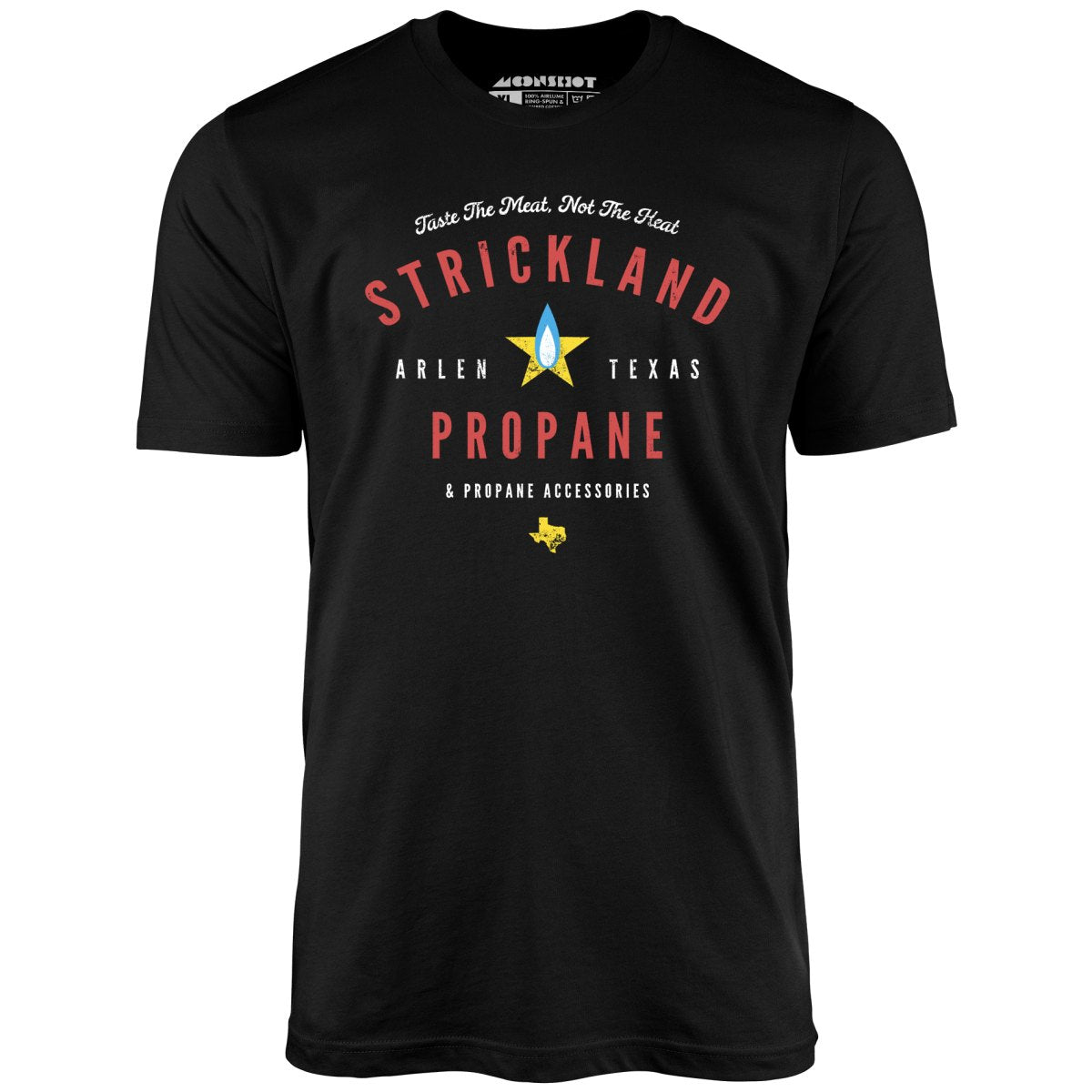 Strickland Propane & Propane Accessories - Unisex T-Shirt