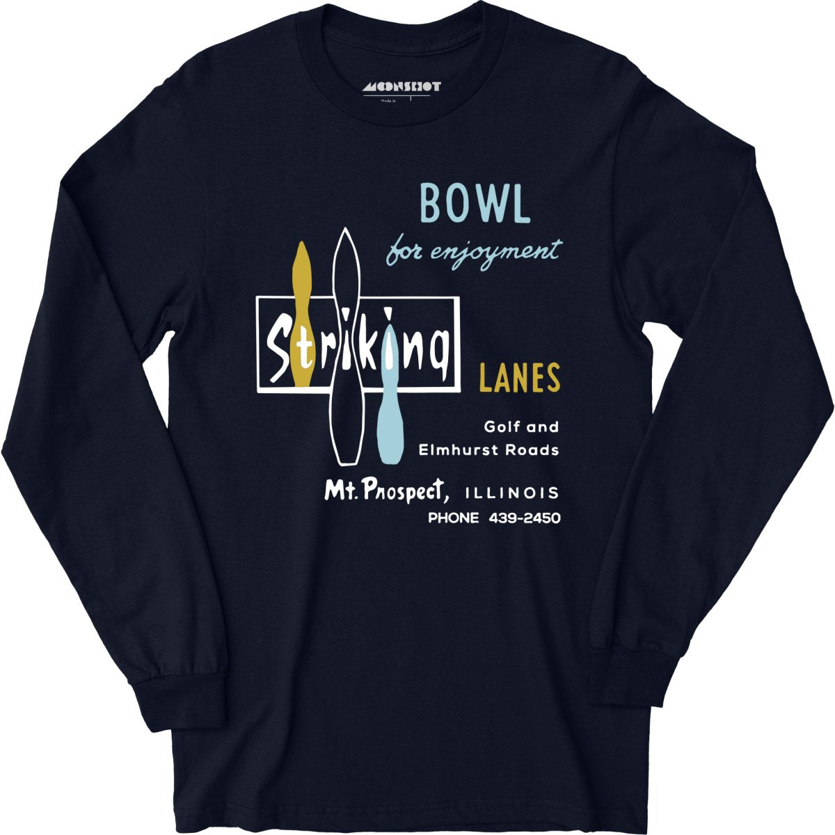 Striking Lanes - Mt. Prospect, IL - Vintage Bowling Alley - Long Sleeve T-Shirt