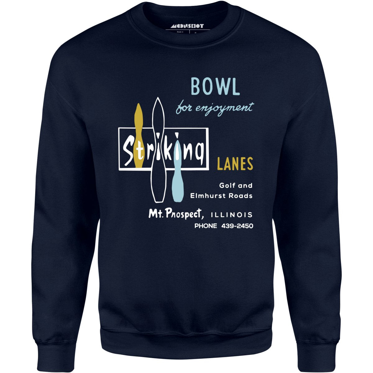 Striking Lanes - Mt. Prospect, IL - Vintage Bowling Alley - Unisex Sweatshirt