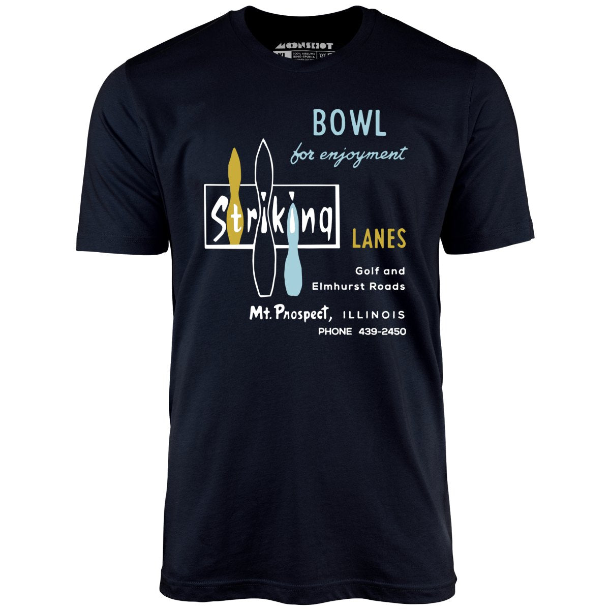 Striking Lanes - Mt. Prospect, IL - Vintage Bowling Alley - Unisex T-Shirt