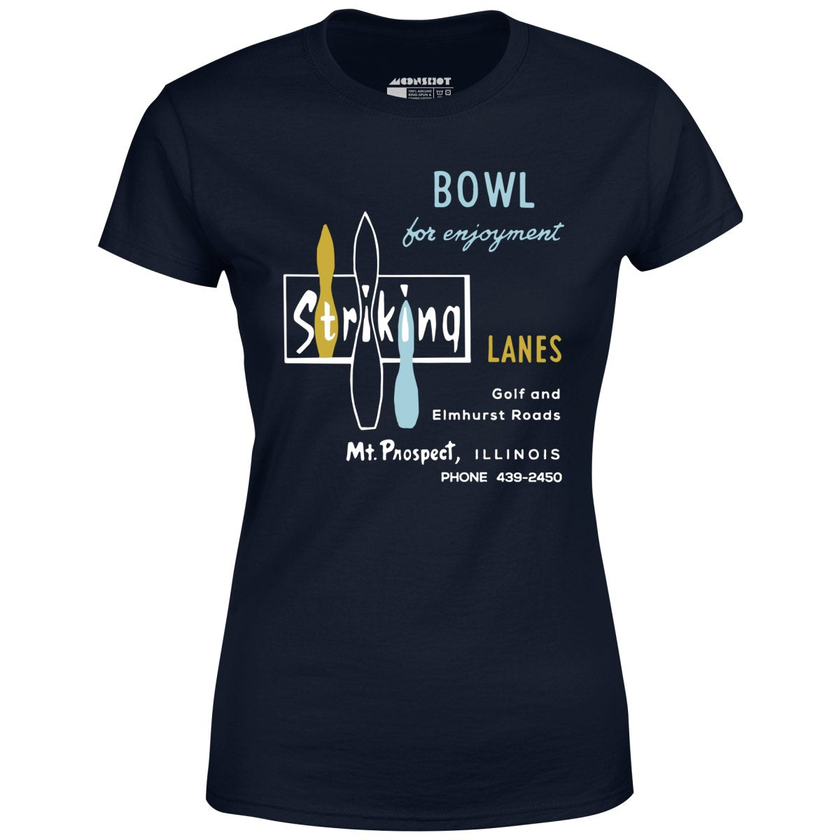 Striking Lanes - Mt. Prospect, IL - Vintage Bowling Alley - Women's T-Shirt
