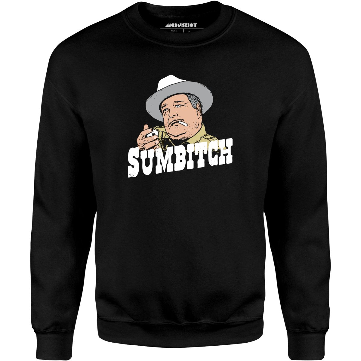 Sumbitch - Unisex Sweatshirt