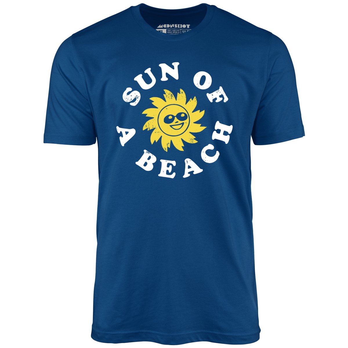Sun of a Beach - Unisex T-Shirt