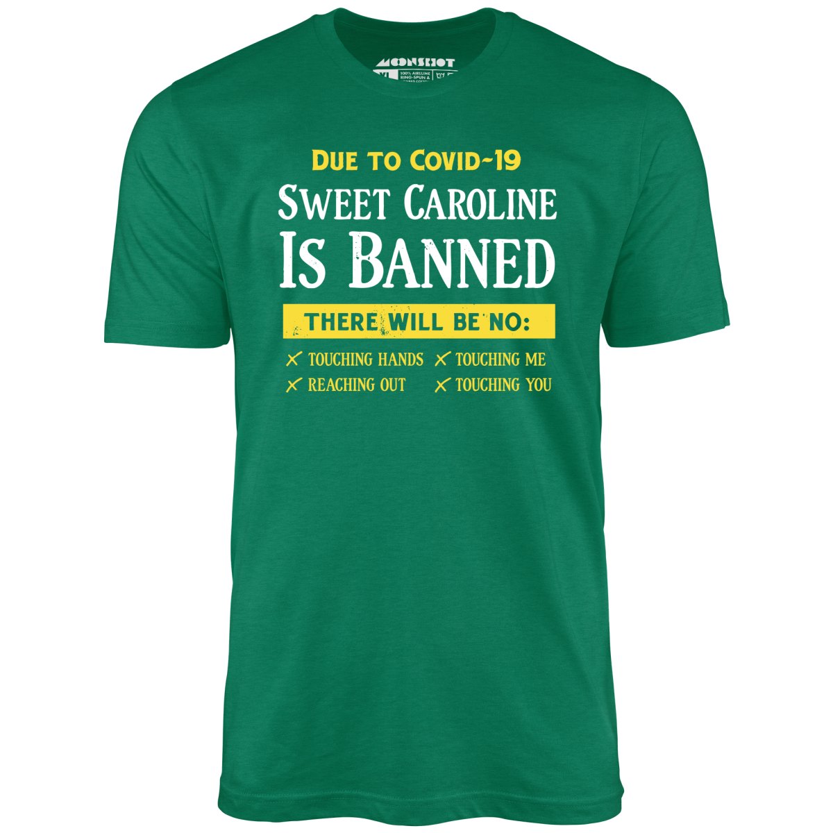 Sweet Caroline is Banned - Unisex T-Shirt – m00nshot