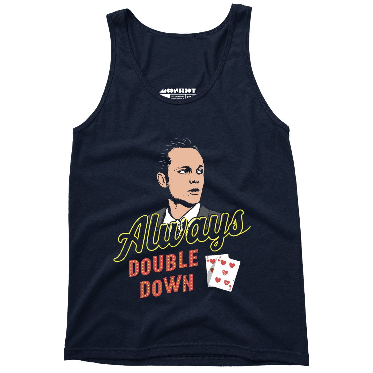 Swingers - Always Double Down - Unisex Tank Top