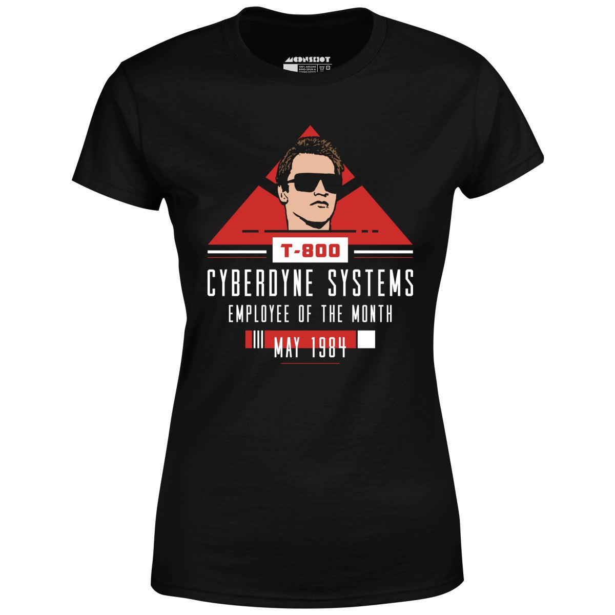 T-800 Cyberdyne Systems Employee of the Month - Women's T-Shirt