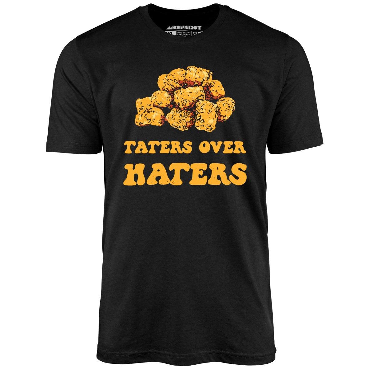 Taters Over Haters - Unisex T-Shirt