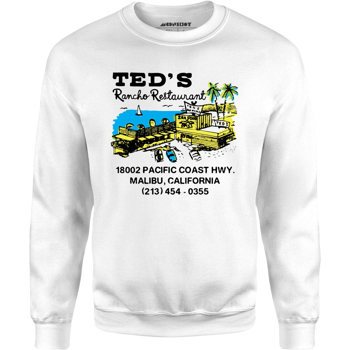 Ted's Rancho Restaurant - Malibu, CA - Vintage Restaurant - Unisex Sweatshirt