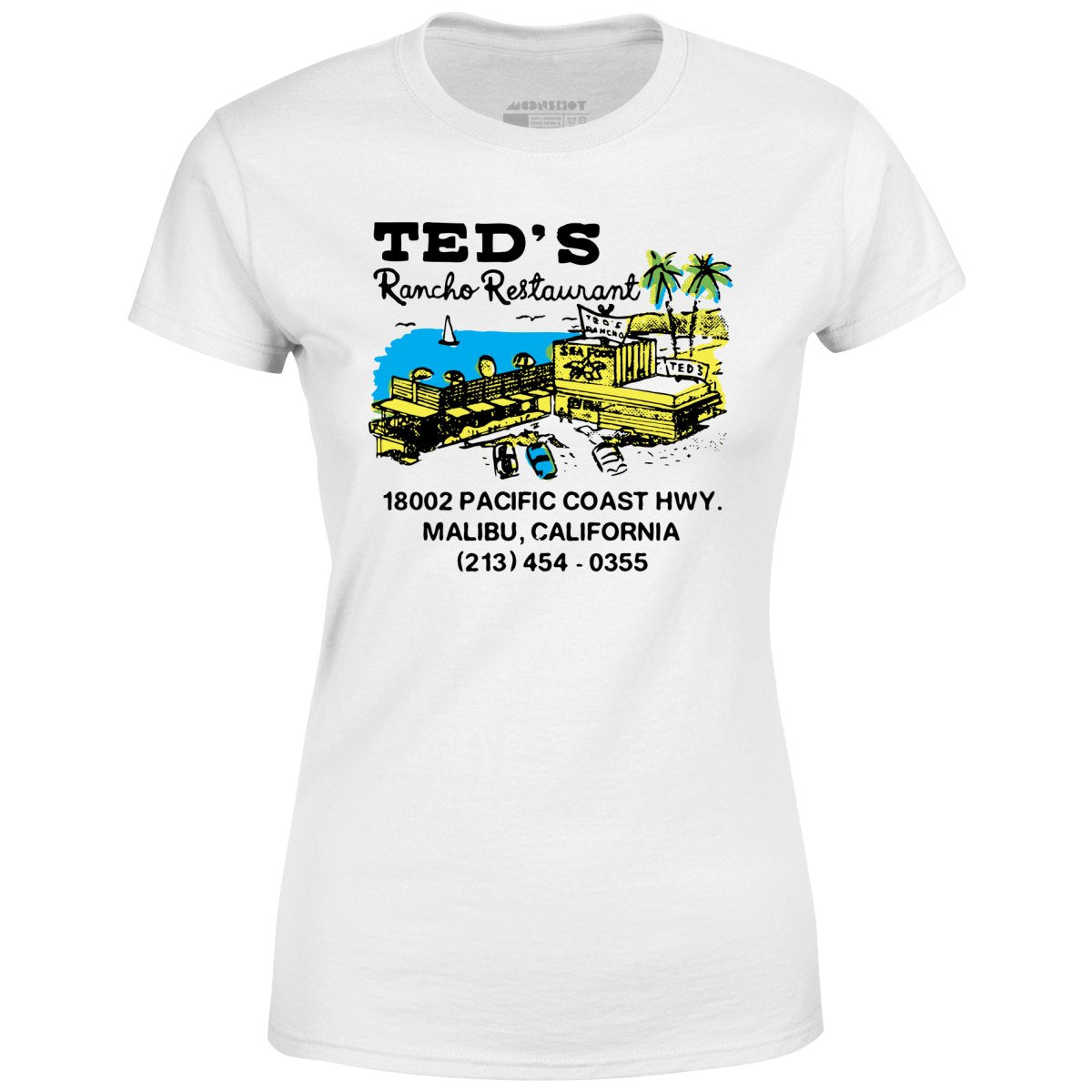 Ted's Rancho Restaurant - Malibu, CA - Vintage Restaurant - Women's T-Shirt