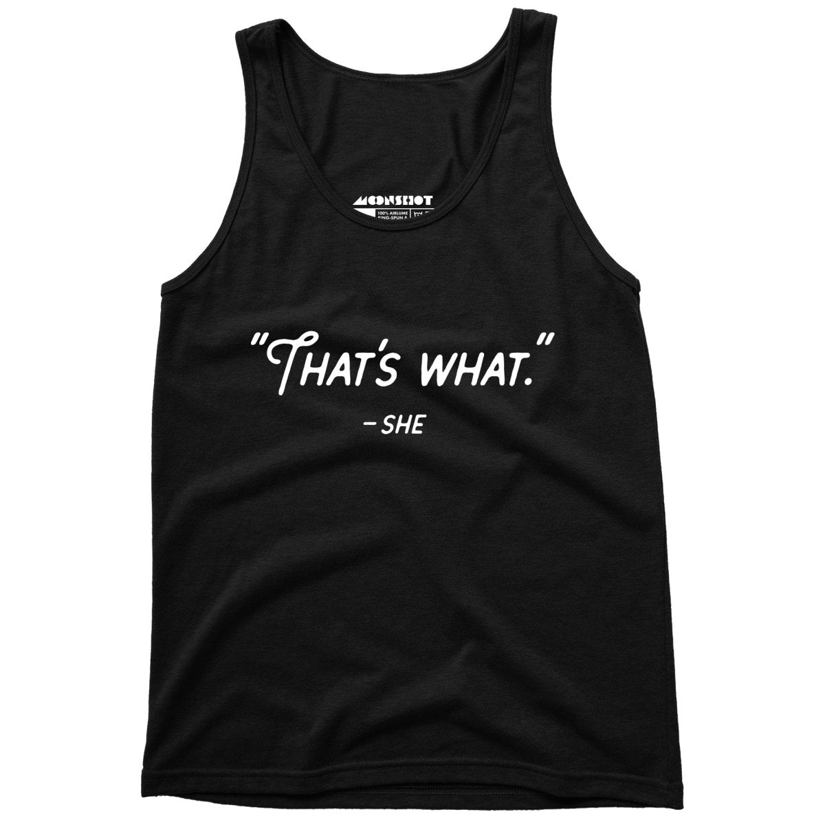 That's What She Said - Unisex Tank Top