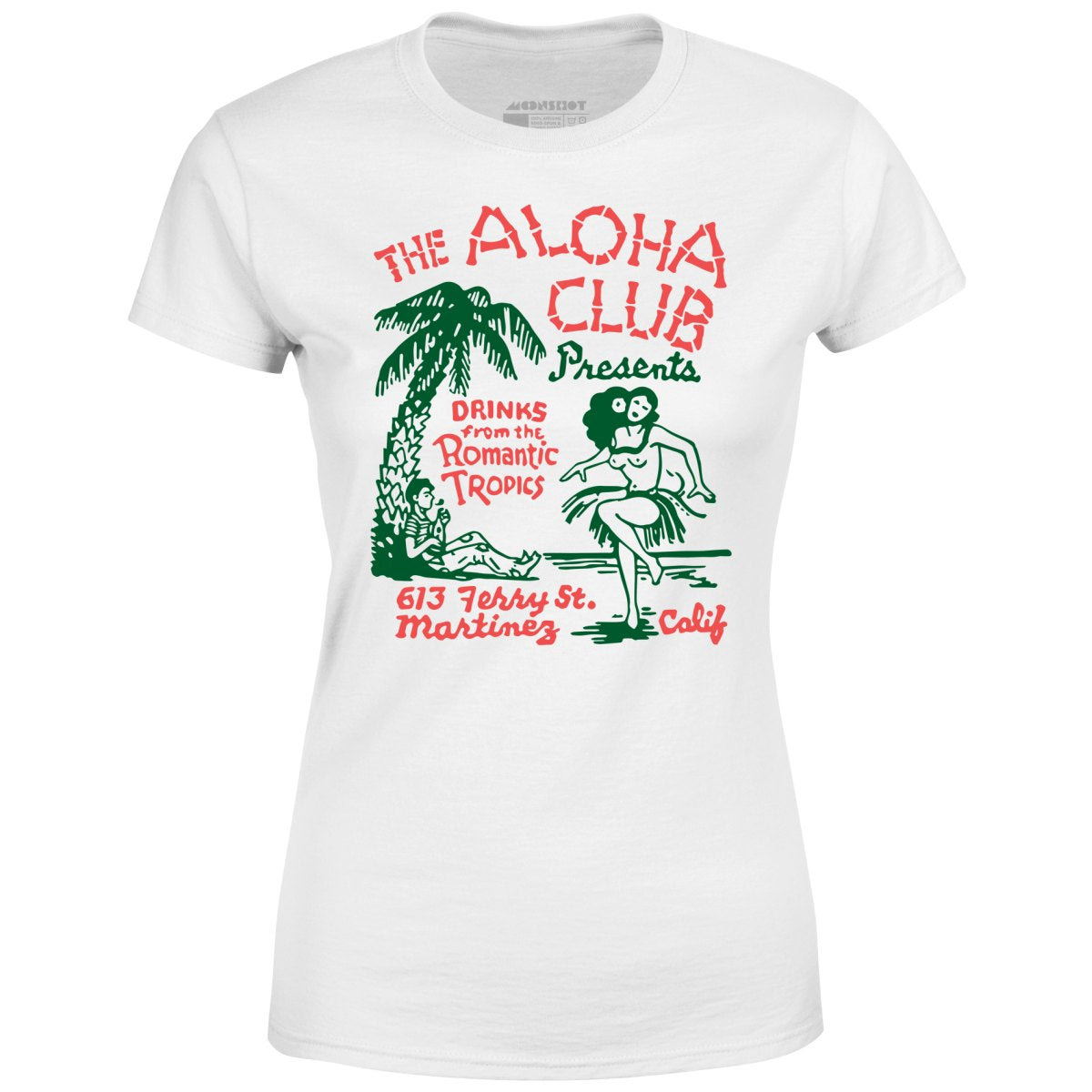 The Aloha Club - Martinez, CA - Vintage Tiki Bar - Women's T-Shirt