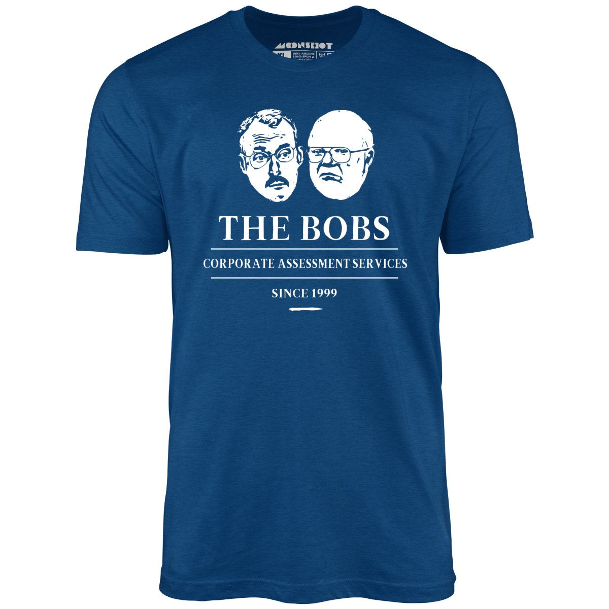 The Bobs - Office Space - Unisex T-Shirt